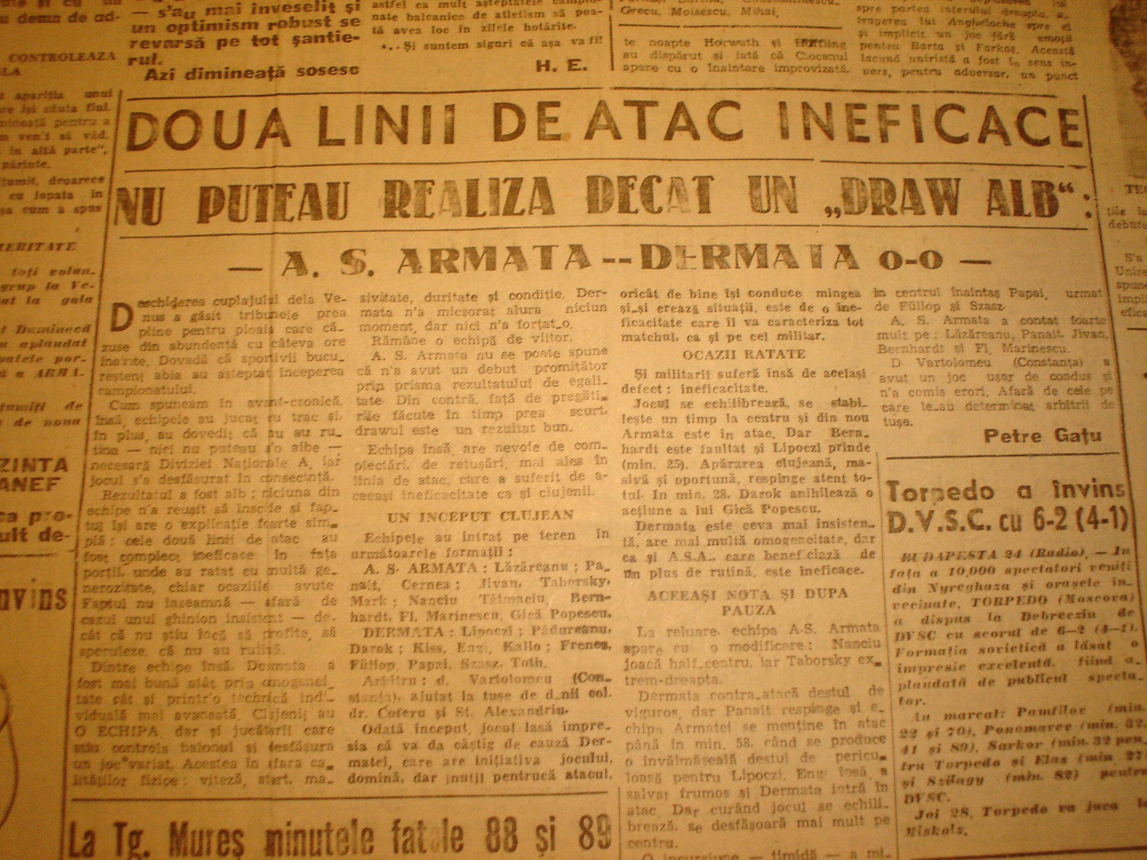 Cronica primului meci oficial, 0-0 împotriva celor de la Dermata